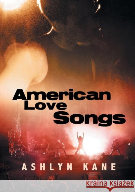 American Love Songs (Français) Kane, Ashlyn 9781634777728 Dreamspinner Press - książka