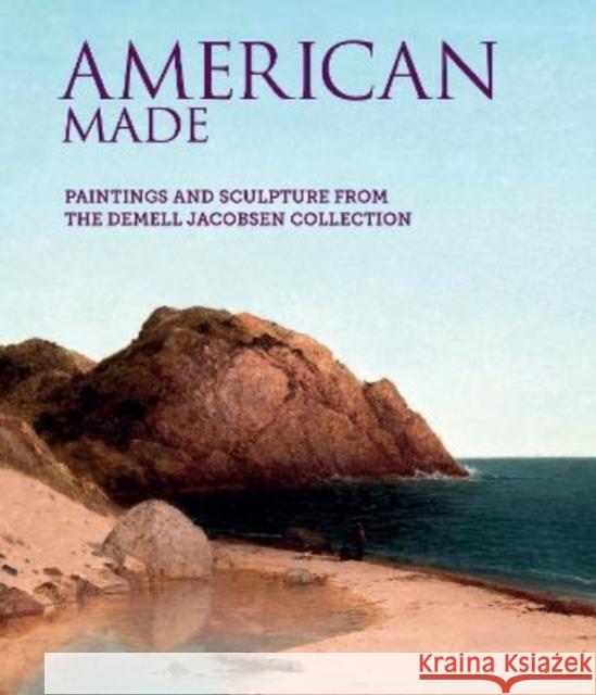 American Made: Paintings & Sculpture from the Demell Jacobsen Collection  9781913875237 D Giles Ltd - książka