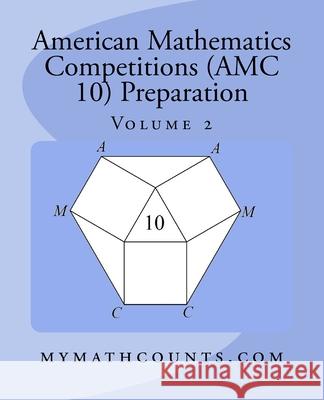 American Mathematics Competitions (AMC 10) Preparation (Volume 2) Yongcheng Chen 9781519207746 Createspace Independent Publishing Platform - książka