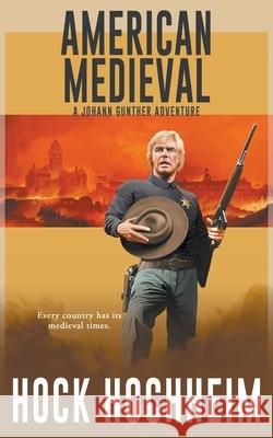 American Medieval Hock Hochheim 9781647342456 Wolfpack Publishing - książka