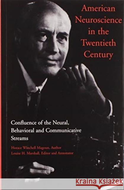 American Neuroscience in the Twentieth Century H. W. Magoun L. Marshall 9780367446895 CRC Press - książka