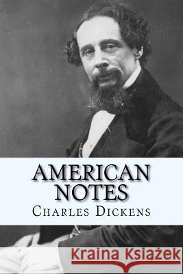 American Notes Judith Duran Charles Dickens 9781530258109 Createspace Independent Publishing Platform - książka