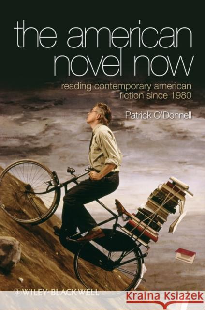 American Novel Now O'Donnell, Patrick 9781405167574 Wiley-Blackwell - książka
