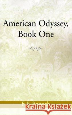 American Odyssey E P Roesch 9780738840574 Xlibris - książka