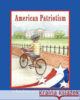 American Patriotism Kerry Patton Rachel Simmons Paul E. Vallely 9780615457697 Stand Up America, USA - książka