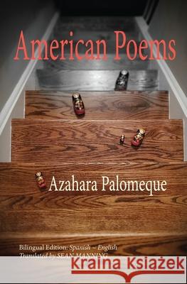 American Poems Azahara Palomeque Sean Manning 9781887276269 Coolgrove Press - książka