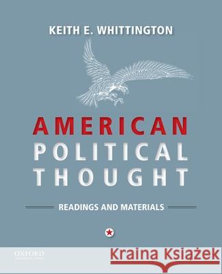 American Political Thought Keith E. Whittington 9780199338863 Oxford University Press, USA - książka