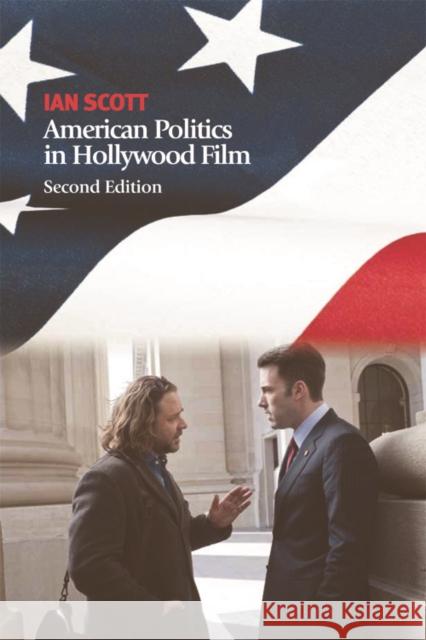 American Politics in Hollywood Film Ian Scott 9780748640232  - książka