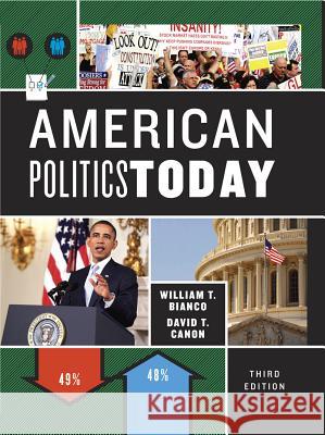American Politics Today David T. Canon William T. Bianco 9780393913262 W. W. Norton & Company - książka
