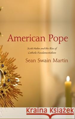 American Pope Sean Swain Martin 9781666723342 Pickwick Publications - książka