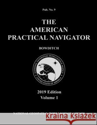 American Practical Navigator 'Bowditch' 2019 Volume 1 Nathaniel Bowditch 9781951116187 Paradise Cay Publications - książka
