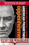 American Prometheus: The Triumph and Tragedy of J. Robert Oppenheimer Martin J. Sherwin 9781838959708 Atlantic Books