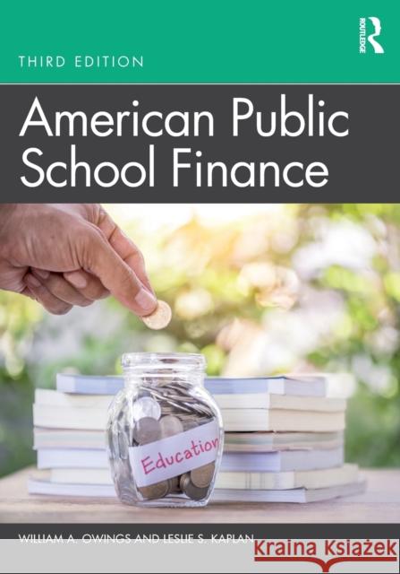 American Public School Finance William A. Owings Leslie S. Kaplan 9781138499966 Routledge - książka