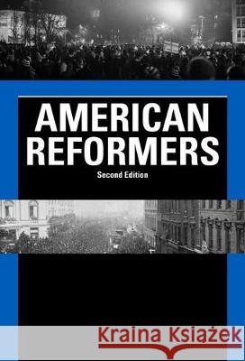 American Reformers, Second Edition: 0 Hw Wilson 9781682171967 H. W. Wilson - książka