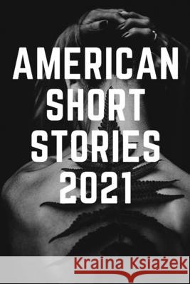 American Short Stories Stories, Rokinos 9798703251638 Independently Published - książka