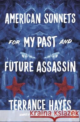 American Sonnets for My Past and Future Assassin Hayes, Terrance 9780141989112 Penguin Books Ltd - książka