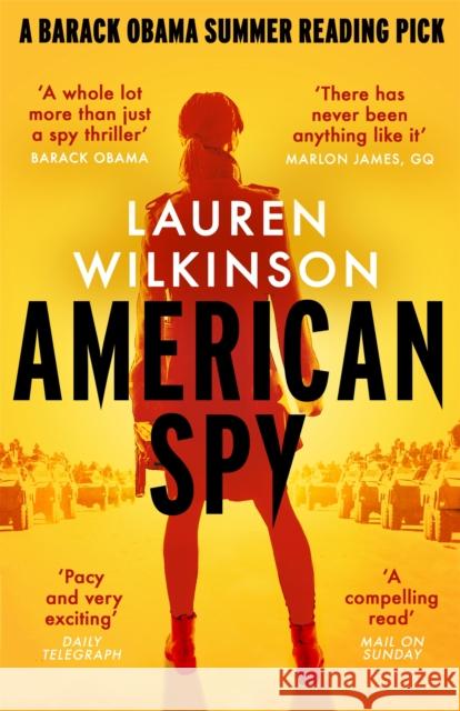 American Spy: a Cold War spy thriller like you've never read before Lauren Wilkinson 9780349700984 Dialogue - książka