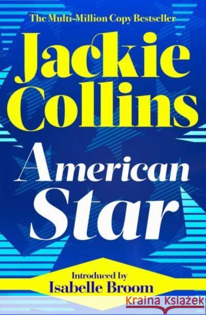 American Star: introduced by Isabelle Broom Jackie Collins 9781398525542 Simon & Schuster Ltd - książka