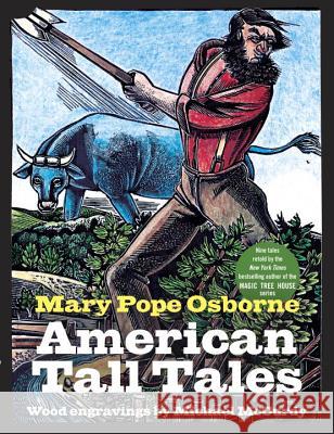 American Tall Tales Mary Pope Osborne Michael McCurdy 9780679800897 Alfred A. Knopf Books for Young Readers - książka