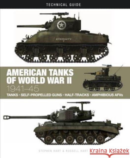 American Tanks of World War II Professor Russell A. Hart 9781838862893 Amber Books Ltd - książka