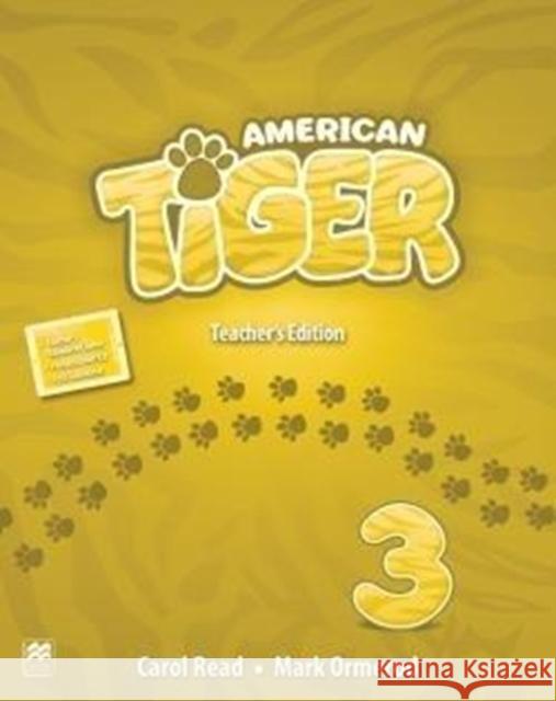 American Tiger Level 3 Teacher's Edition Pack Mark Ormerod Carol Read  9781380004758 Macmillan Education - książka