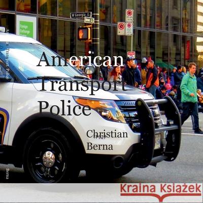American Transport Police Christian Berna 9783695118335 Bod - Books on Demand - książka