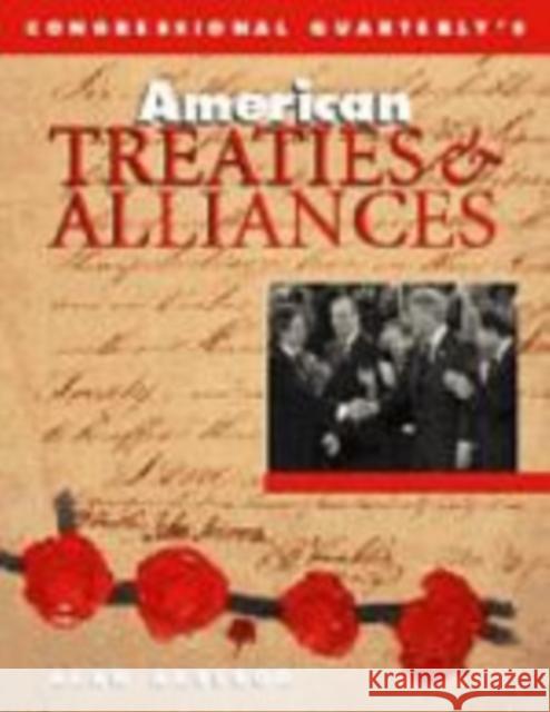 American Treaties and Alliances Alan Axelrod 9781568024400 CQ Press - książka