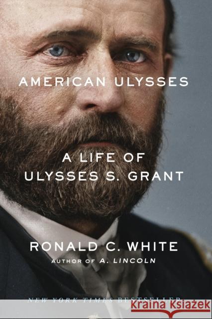 American Ulysses: A Life of Ulysses S. Grant Ronald C., Jr. White 9781400069026 Random House - książka