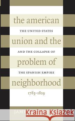 American Union and the Problem of Neighborhood Lewis, James E., Jr. 9780807847367 University of North Carolina Press - książka
