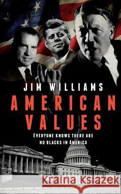 American Values Jim Williams 9781908943859 Marble City Publishing - książka