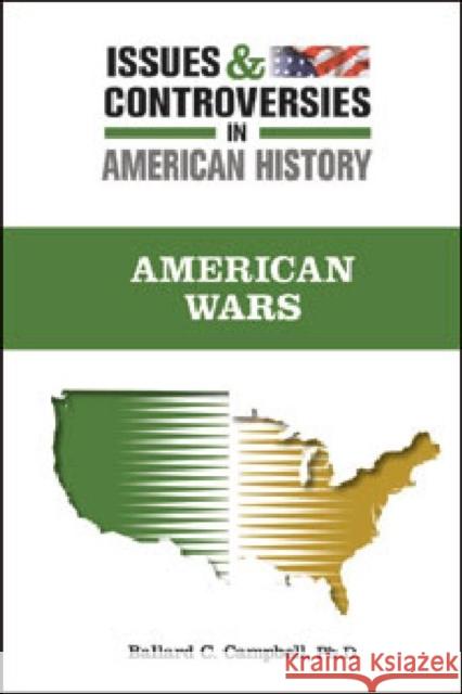 American Wars Ballard C Campbell 9780816077274 Facts on File - książka