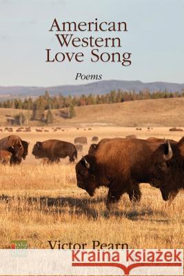 American Western Love Song Victor Pearn   9780989724234 Indian Paintbrush Poets - książka