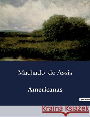 Americanas Machado de Assis 9791041946952 Culturea - książka