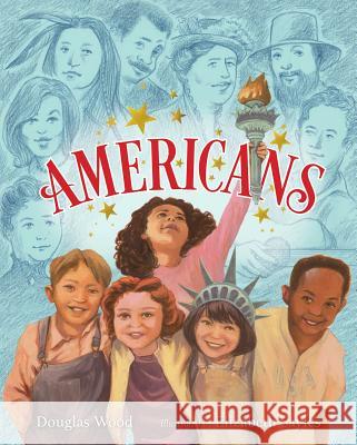 Americans Douglas Wood Elizabeth Sayles 9781416927563 Simon & Schuster Books for Young Readers - książka