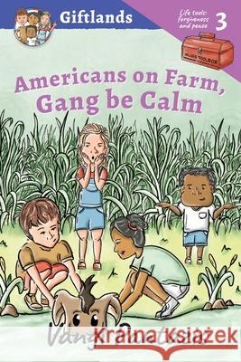 Americans on Farm, Gang be Calm Vangi Pantazis Kerry Moolman 9780639807843 Vangi Pantazis - książka