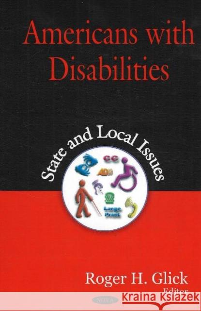 Americans with Disablities: State & Local Issues Roger H Glick 9781600212185 Nova Science Publishers Inc - książka