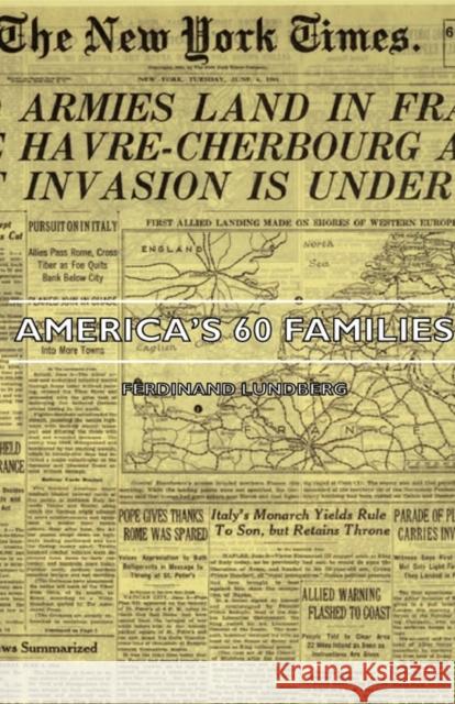 America's 60 Families Ferdinand Lundberg 9781443727617 Lundberg Press - książka