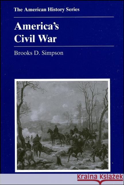 America's Civil War Brooks D. Simpson John Hope Franklin A. S. Eisenstadt 9780882959290 Harlan Davidson - książka