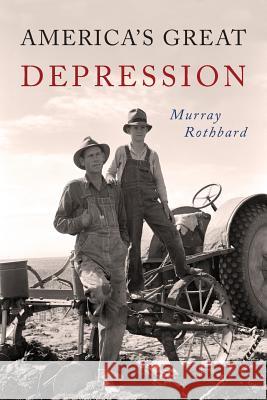 America's Great Depression Murray N. Rothbard Murray Rothbard 9781684223077 Martino Fine Books - książka