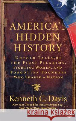 America's Hidden History LP Davis, Kenneth C. 9780061562884 Harperluxe - książka