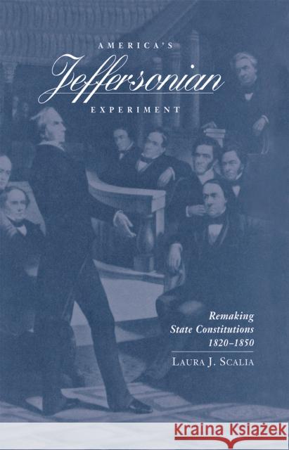 America's Jeffersonian Experiment Scalia, Laura 9780875802442 Northern Illinois University Press - książka