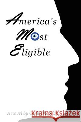 America's Most Eligible Corie Skolnick 9780983154457 India Street Press - książka