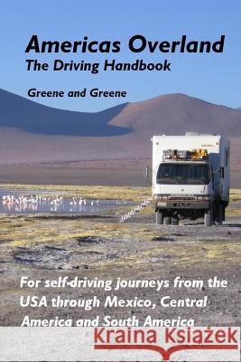 Americas Overland - The Driving Handbook Donald Greene 9780557007127 Lulu.com - książka