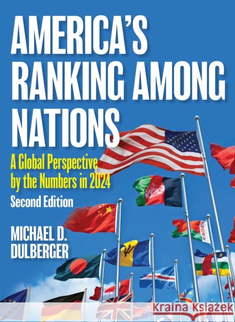 America's Ranking among Nations: A Global Perspective by the Numbers in 2024 Michael D. Dulberger 9798892050029 Bernan Press - książka