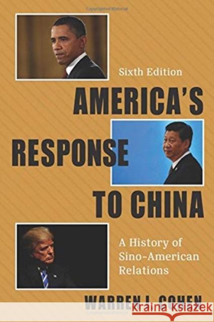 America's Response to China: A History of Sino-American Relations Warren I. Cohen 9780231191982 Columbia University Press - książka