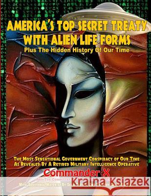 America's Top Secret Treaty With Alien Life Forms: Plus The Hidden History Of Our Time Casteel, Sean 9781606112274 Inner Light - Global Communications - książka