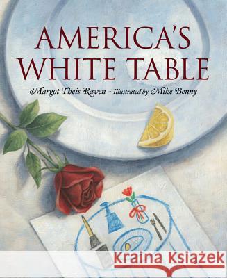 America's White Table Raven, Margot Theis 9781585362165 Sleeping Bear Press - książka