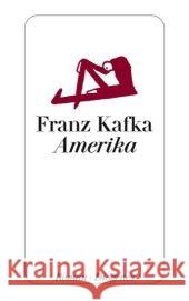 Amerika : Roman Kafka, Franz   9783257236897 Diogenes - książka