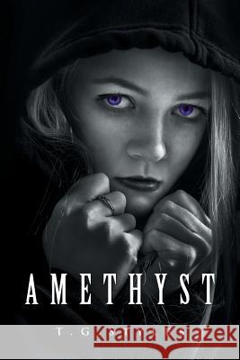Amethyst T G Styles 9781524583682 Xlibris - książka