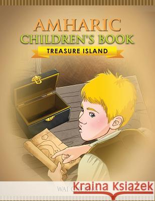 Amharic Children's Book: Treasure Island Wai Cheung 9781973988984 Createspace Independent Publishing Platform - książka